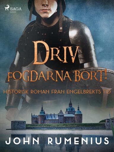 Portada del libro «Driv fogdarna bort!», de John Rumenius