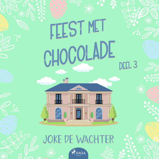 Portada del audiolibro «Feest met chocolade - deel 3», de Joke De Wachter