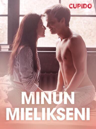 Portada del libro «Minun mielikseni – eroottinen novelli», de Cupido