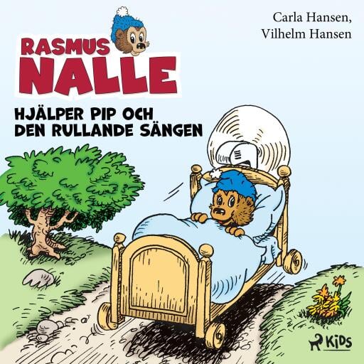 Portada del libro «Rasmus Nalle hjälper Pip och Den rullande sängen», de Carla Hansen, Vilhelm Hansen