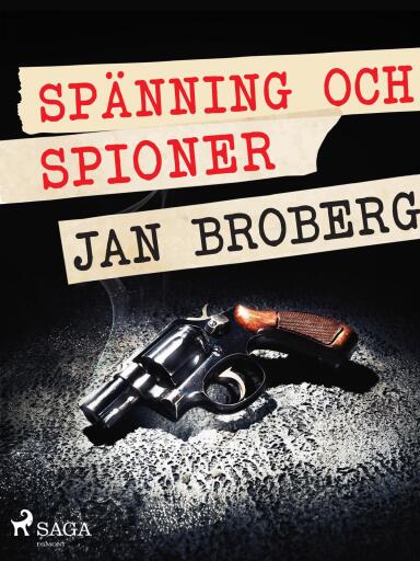 Portada del libro «Spänning och spioner», de Jan Broberg