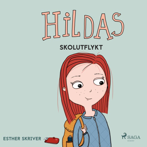 Portada del audiolibro «Hildas skolutflykt», de Esther Skriver