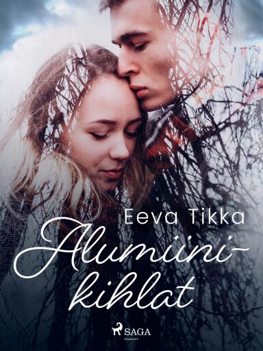 Portada del libro «Alumiinikihlat», de Eeva Tikka