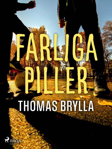 Portada del libro «Farliga piller», de Thomas Brylla