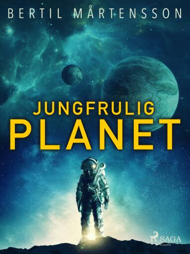 Portada del libro «Jungfrulig Planet», de Bertil Mårtensson