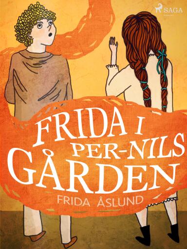 Portada del libro «Frida i Per-Nils gården», de Frida Åslund