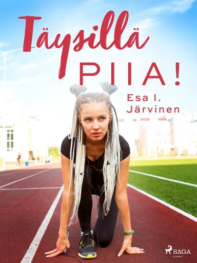 Portada del libro «Täysillä Piia!», de Esa I. Järvinen