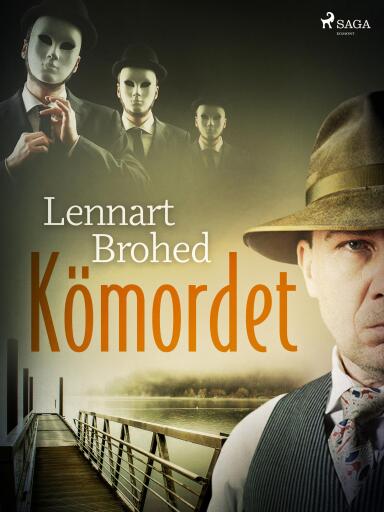 Portada del libro «Kömordet», de Lennart Brohed