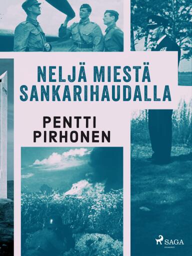 Portada del libro «Neljä miestä sankarihaudalla», de Pentti Pirhonen