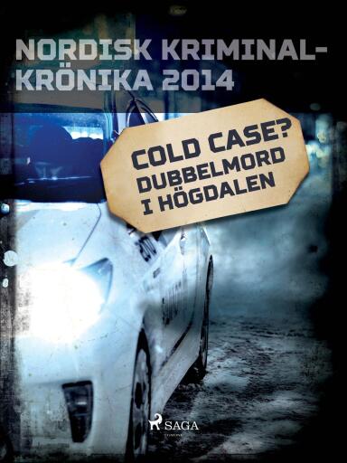Portada del libro «Cold case? Dubbelmord i Högdalen», de Diverse