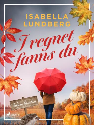 Portada del libro «I regnet fanns du», de Isabella Lundberg