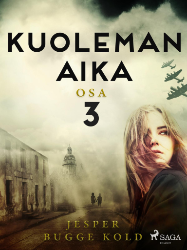 Portada del libro «Kuoleman aika: Osa 3», de Jesper Bugge Kold