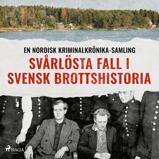 Portada del audiolibro «Svårlösta fall i svensk brottshistoria», de Diverse