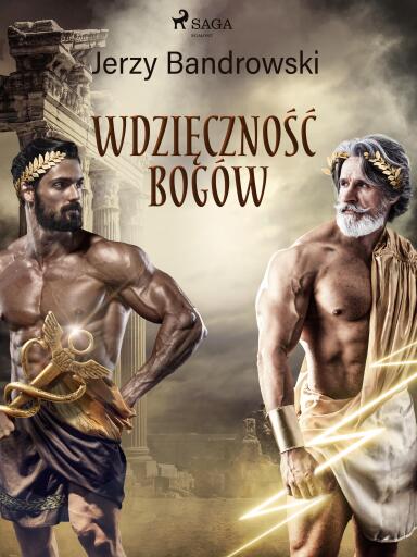 Portada del libro «Wdzięczność bogów», de Jerzy Bandrowski