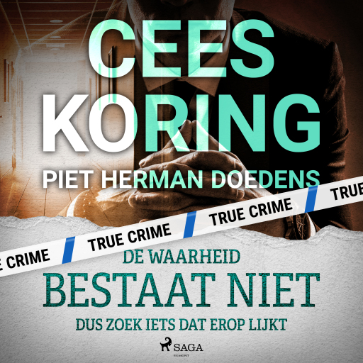 De waarheid bestaat niet, dus zoek iets dat erop lijkt