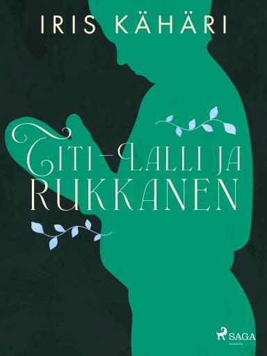 Portada del libro «Titi-Lalli ja Rukkanen», de Iris Kähäri