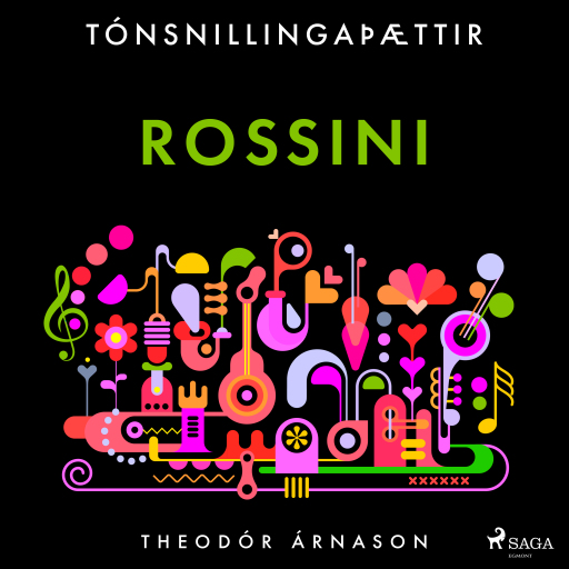 Portada del audiolibro «Tónsnillingaþættir: Rossini», de Theódór Árnason