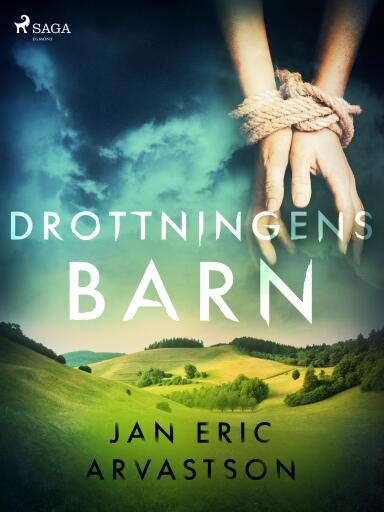 Portada del libro «Drottningens barn», de Jan Eric Arvastson