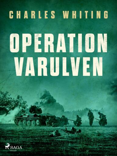 Portada del libro «Operation Varulven», de Charles Whiting