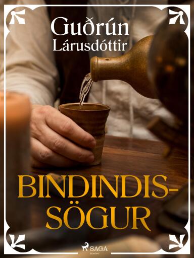 Portada del libro «Bindindissögur», de Guðrún Lárusdóttir