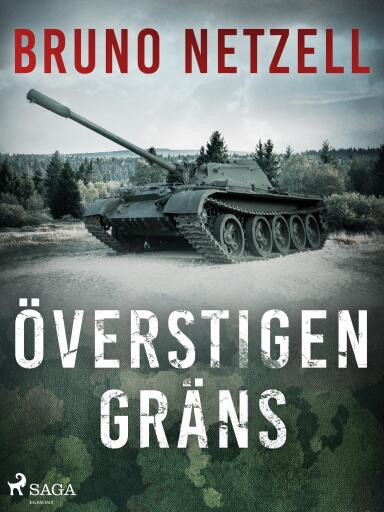 Portada del libro «Överstigen gräns», de Bruno Netzell