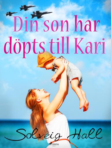 Portada del libro «Din son har döpts till Kari», de Solveig Hall