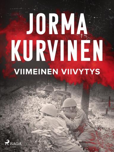 Portada del libro «Viimeinen viivytys», de Jorma Kurvinen