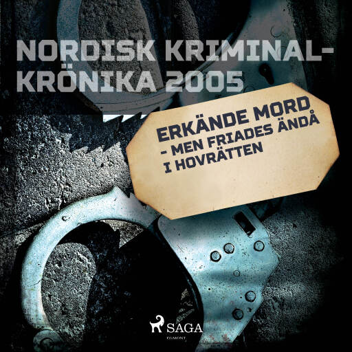 Portada del audiolibro «Erkände mord - men friades ändå i hovrätten»