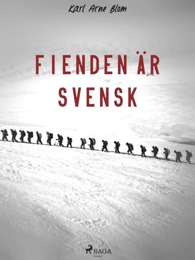 Portada del libro «Fienden är svensk», de Karl Arne Blom