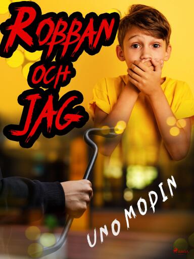 Portada del libro «Robban och jag», de Uno Modin