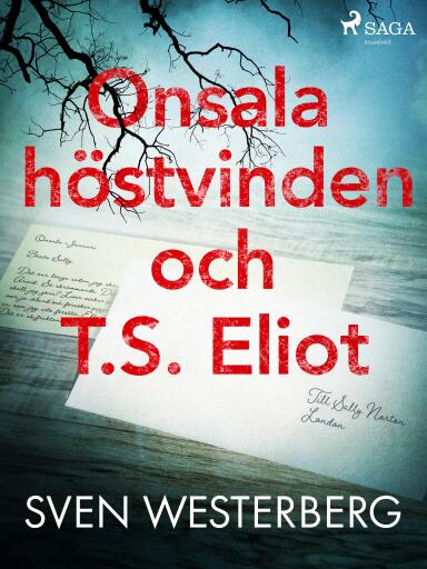 Portada del libro «Onsala, höstvinden och T.S. Eliot», de Sven Westerberg