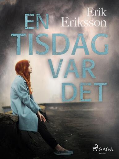 Portada del libro «En tisdag var det», de Erik Eriksson