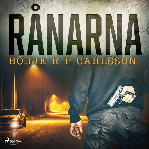 Portada del audiolibro «Rånarna», de Börje R P Carlsson
