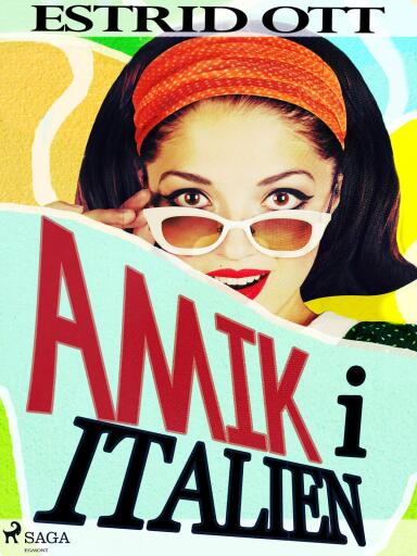 Portada del libro «Amik i Italien», de Estrid Ott