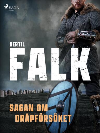 Portada del libro «Sagan om dråpförsöket», de Bertil Falk