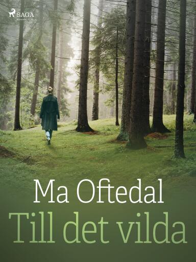 Portada del libro «Till det vilda», de Ma Oftedal