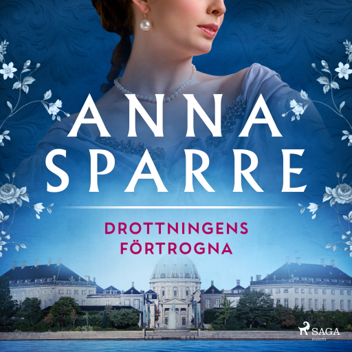 Portada del audiolibro «Drottningens förtrogna», de Anna Sparre