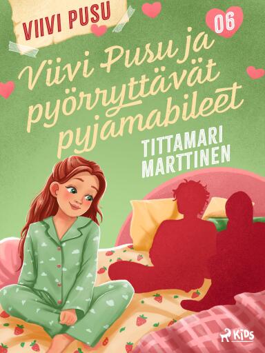 Portada del libro «Viivi Pusu ja pyörryttävät pyjamabileet», de Tittamari Marttinen