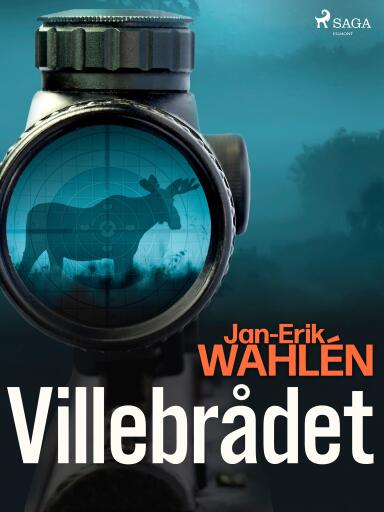 Portada del libro «Villebrådet», de Jan-Eric Wahlén