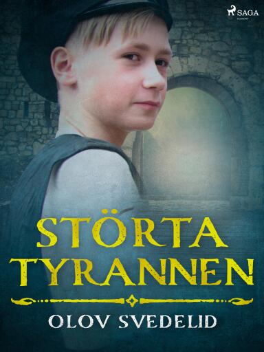 Portada del libro «Störta tyrannen», de Olov Svedelid