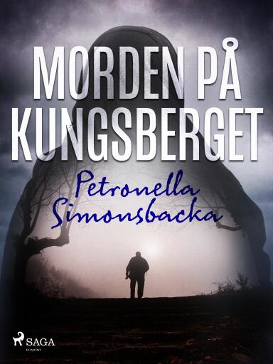 Portada del libro «Morden på Kungsberget», de Petronella Simonsbacka