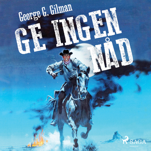 Portada del audiolibro «Ge ingen nåd», de George G. Gilman
