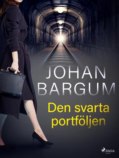 Portada del libro «Den svarta portföljen», de Johan Bargum