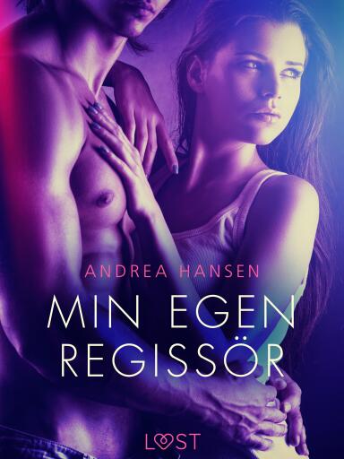 Portada del libro «Min egen regissör - erotisk novell», de Andrea Hansen