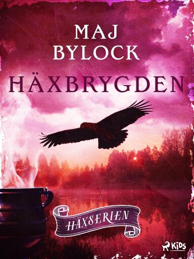 Portada del libro «Häxbrygden», de Maj Bylock