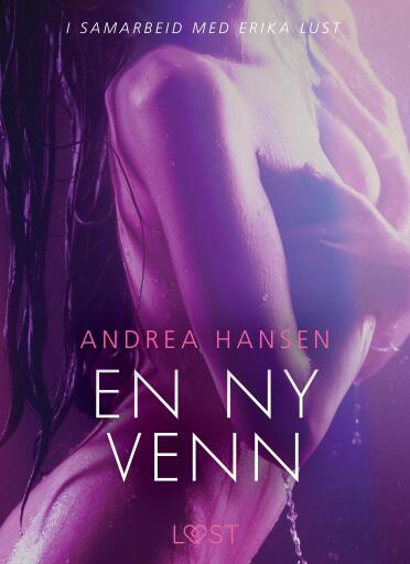 Portada del libro «En ny venn - en erotisk novelle», de Andrea Hansen