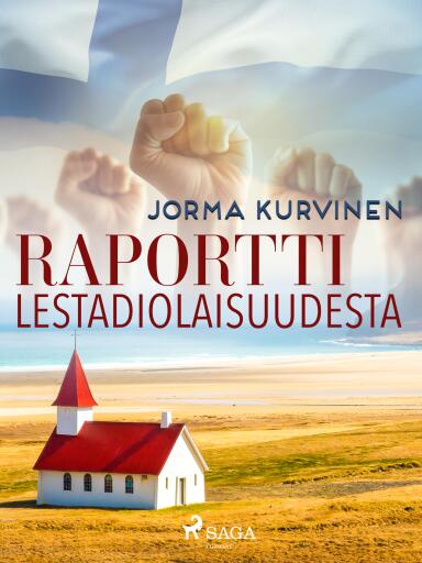Portada del libro «Raportti lestadiolaisuudesta», de Jorma Kurvinen