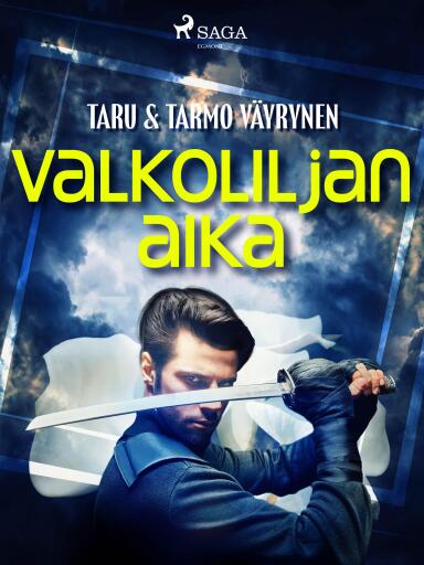 Portada del libro «Valkoliljan aika», de Taru Väyrynen, Tarmo Väyrynen