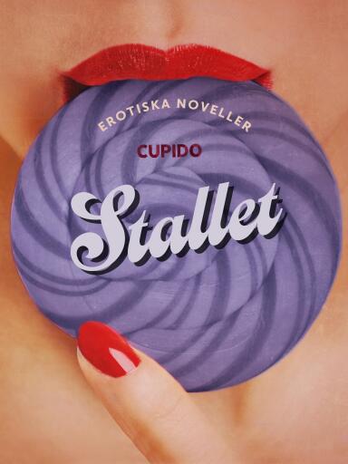 Portada del libro «Stallet - erotiska noveller», de Cupido