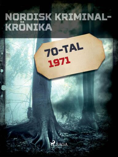 Portada del libro «Nordisk kriminalkrönika 1971», de Diverse